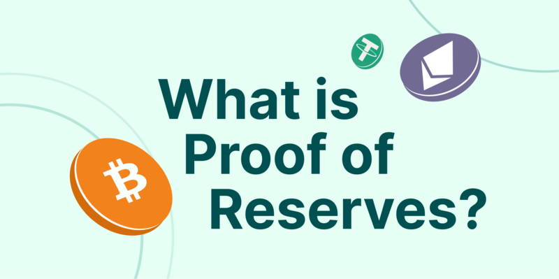 What is Proof of Reserves