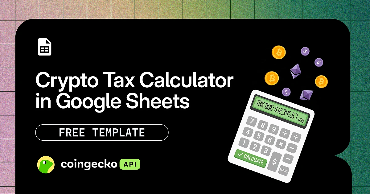 Crypto gains tax Calculator in gsheets